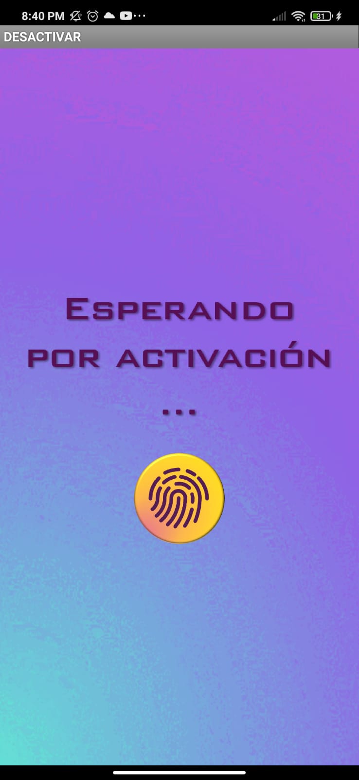 Leyenda que dice Esperando activación y un ícono de huella digital